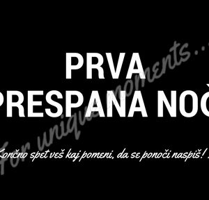 prva prespana noč